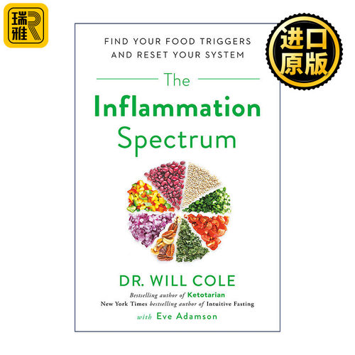 The Inflammation Spectrum 抗炎体质食疗宝典 慢性发炎的原因 抗炎食谱恢复自身免疫力 Dr. Will Cole