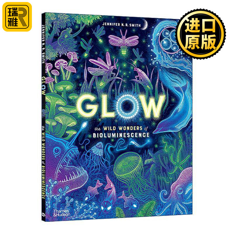 英文原版 Glow The Wild Wonders of Bioluminescence 大自然生物发光的奇观 儿童科普百科精装 英文版 进口英语原版书籍