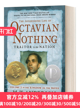 英文原版 The Astonishing Life of Octavian Nothing, Traitor to the Nation,Volume II 屋大维的惊人一生 叛国者 第二卷 英文版