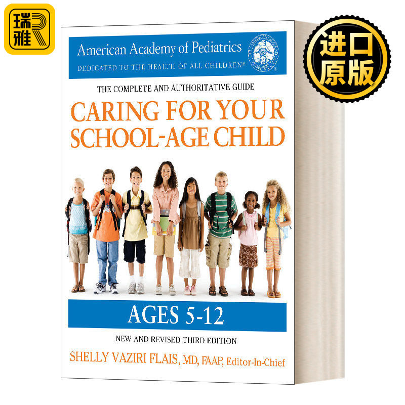 Caring for Your School-Age Child, 3rd Edition: Ages 5-12 美国儿科学会育儿百科：学龄儿童（第三版） 进口英语原版书籍