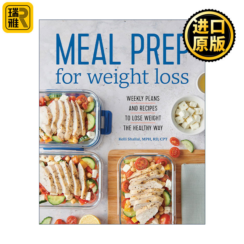 英文原版 Meal Prep for Weight Loss 为减肥准备膳食 每周健康减肥计划和食谱 注册营养师Kelli Shallal 英文版 进口英语原版书籍