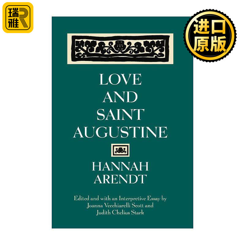 英文原版 Love and Saint Augustine 爱与圣奥古斯丁 汉娜·阿伦特 哲学 英文版 进口英语原版书籍