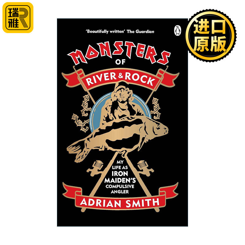 Monsters of River and Rock 河岩之魔 我的狂热钓鱼人生 阿德里安·史密斯 铁娘子乐队吉他手