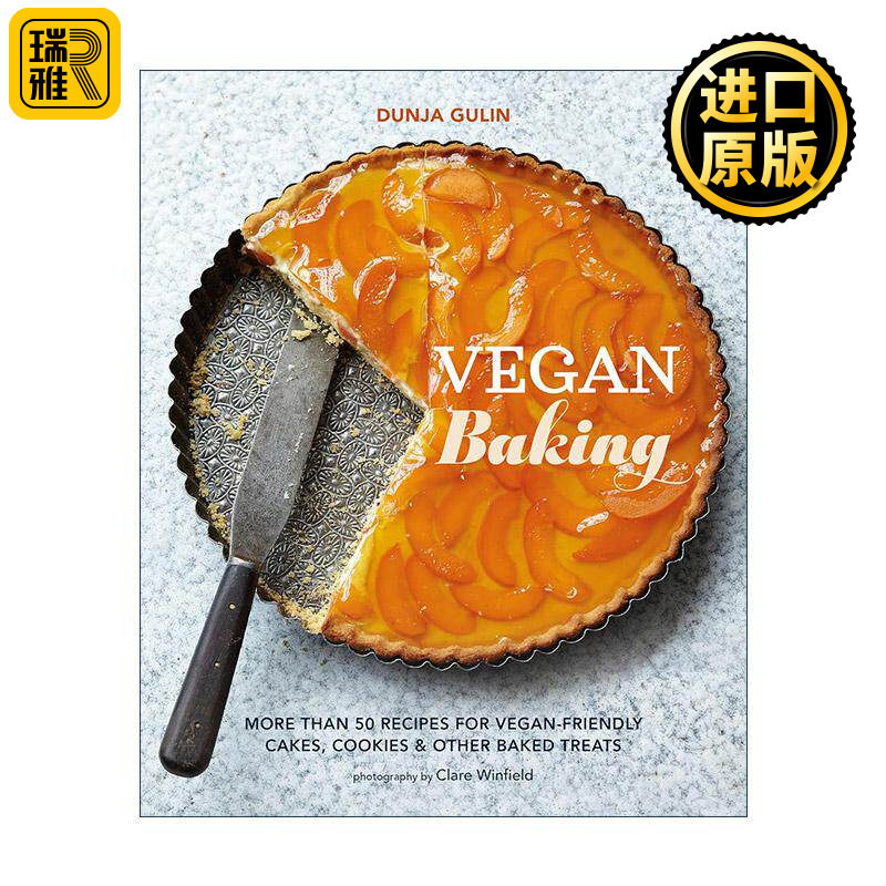 英文原版 Vegan Baking 素食烘焙 50多款适合素食者的蛋糕 饼干及其他烘焙甜点 精装 英文版 进口英语原版书籍