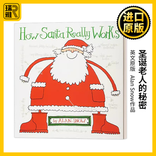 Snow 书籍 Really 秘密 英文版 圣诞老人 Santa Works 进口英语原版 英文原版 Alan How