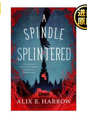 英文原版 A Spindle Splintered 破碎寓言2 分裂的主轴 精装 奇幻故事 英文版 进口英语原版书籍