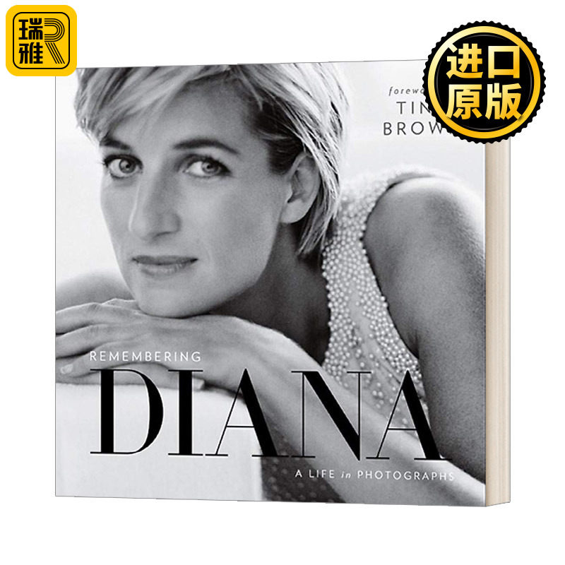 铭记戴安娜王妃 英文原版 Remembering Diana 纪念戴安娜王妃逝世20周年 摄影图册 精装英国王室 Tina Brown 进口英语原版书籍