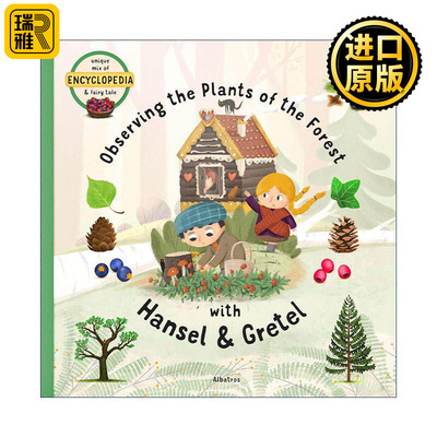 英文原版 Observing the Plants of the Forest with Hansel and Gretel 和韩塞尔与格雷特一起观察森林中的植物 童话百科全书系列