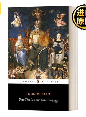 后和其他著作 英文原版 Unto This Last and Other Writings 哲学心理学 约翰罗斯金 英文版 John Ruskin 拉斯金 进口英语书籍