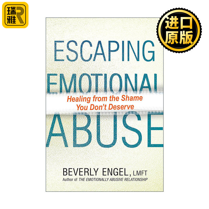 Escaping Emotional Abuse 走出情感虐待 远离关系中的羞耻感 重塑自信人生 煤气灯效应 这不是你的错作者Beverly Engel