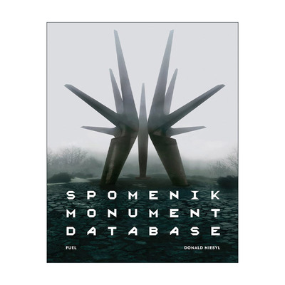 Spomenik Monument Database 南斯拉夫纪念碑影集 极简主义建筑 精装
