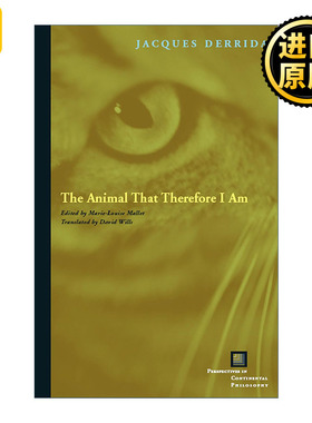 正版 The Animal That Therefore I Am 英文原版 进口英语书籍