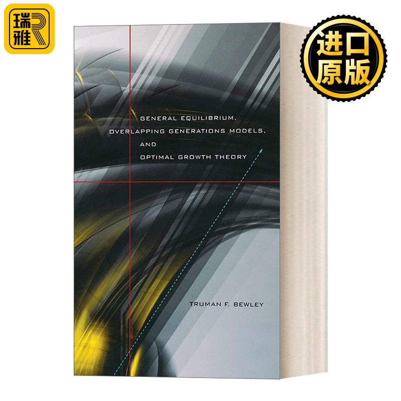 英文原版 General Equilibrium Overlapping Generations Models and Optimal Growth Theory 一般均衡世代重叠模型与最优增长理论