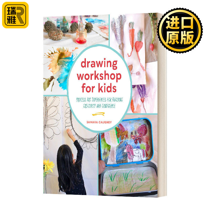 Drawing Workshop for Kids 儿童绘画工作坊 透過艺术体验活动培养创意和自信 英文原版