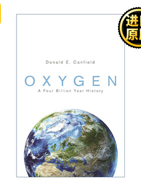 Oxygen 生命之源 40亿年进化史 生态学 地球 Donald E. Canfield