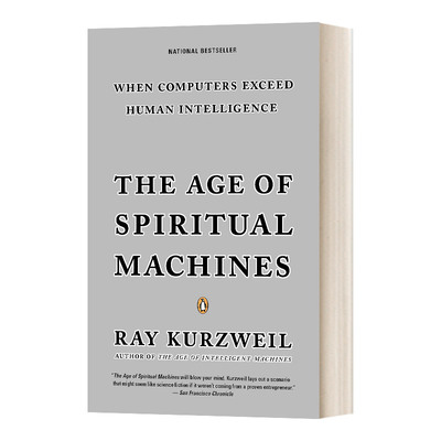 英文原版 The Age of Spiritual Machines 精神机器时代 计算机超越人类智能 英文版 Ray Kurzweil 进口英语原版书籍