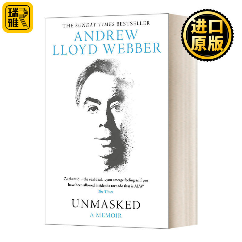 英文原版 Unmasked 安德鲁·洛伊德·韦伯自传 面具后的天才与狂喜 英文版 Andrew Lloyd Webber 进口英语原版书籍