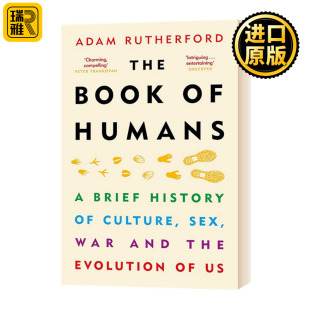 亚当·卢瑟福 书籍 进口英语原版 Rutherford Adam 生命科学科普 万物灵长 Humans Book The