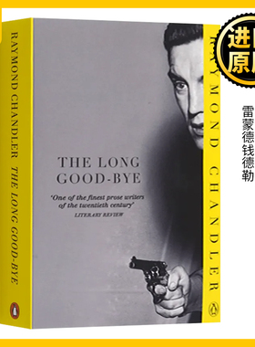 The Long Good-Bye goodbye漫长的告别 英文原版 爱伦坡奖 村上春树力荐 雷蒙德钱德勒Raymond Chandler 侦探小说 英语书籍