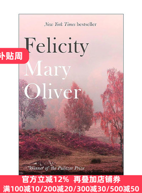 英文原版 Felicity 幸福 诗歌集 普利策奖得主Mary Oliver 英文版 进口英语原版书籍
