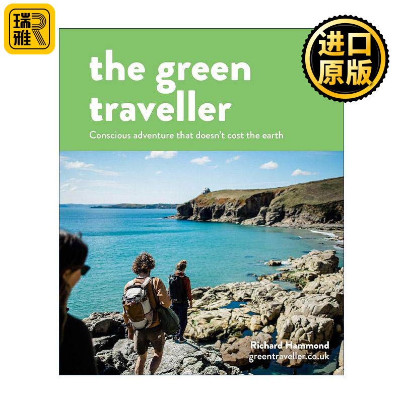 英文原版 The Green Traveller 绿色旅行者 选择环保的出游方式 精装 英文版 进口英语原版书籍