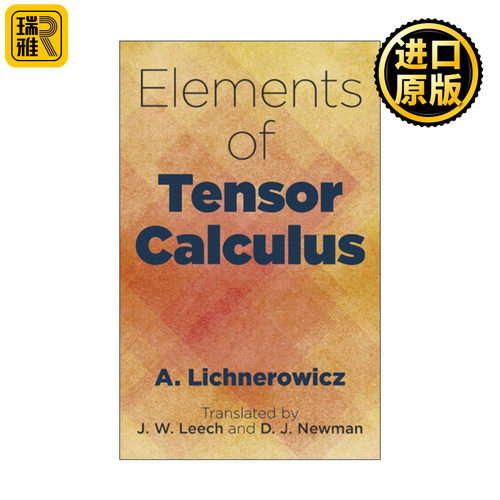 Elements of Tensor Calculus 张量微积分原理 数学 A. Lichnerowicz