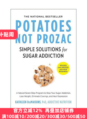 英文原版 Potatoes Not Prozac 马铃薯不是百忧解 糖上瘾症的恢复指南 修订版 英文版 进口英语原版书籍