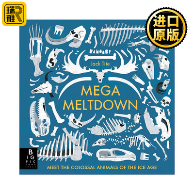 The Mega Meltdown 2019世界插画奖童书入围作品 大崩塌与冰河时代的巨型动物 精装
