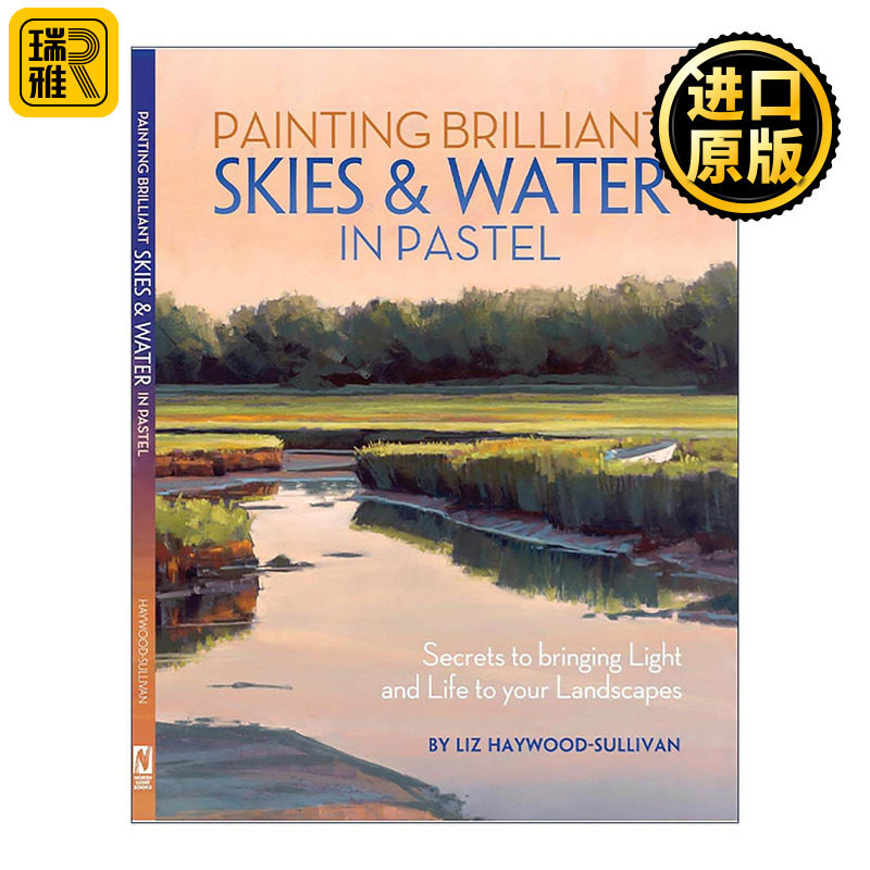 英文原版Painting Brilliant Skies & Water in Pastel用彩色粉笔画出灿烂的天空和粼粼的水风景绘画技巧指南Liz Haywood-Sullivan