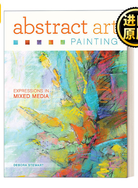 Abstract Art Painting 抽象艺术绘画：混合媒介的表达 Debora Stewart