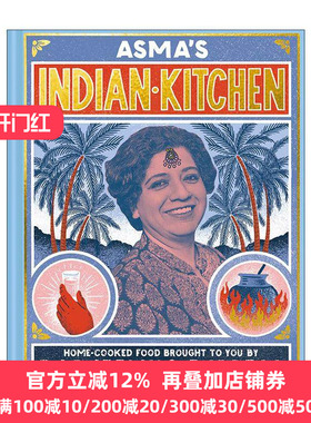 英文原版 Asma's Indian Kitchen 米其林推荐英国Darjeeling Express大吉岭快线餐厅 家庭印度美食食谱 精装 进口英语原版书籍
