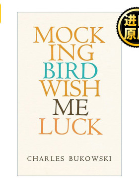 Mockingbird Wish Me Luck 知更鸟祝我好运 布可夫斯基诗集