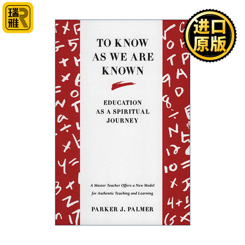 英文原版 To Know as We Are Known 未来在等待的教育 从创造生命的空间开始 英文版 进口英语原版书籍