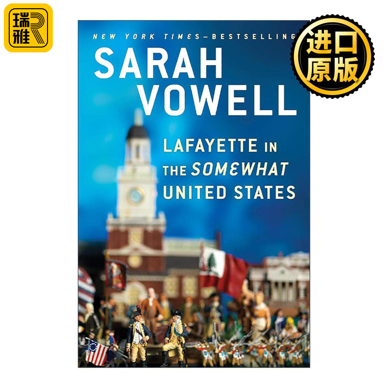 英文原版 Lafayette in the Somewhat United States 拉法耶特在美国 历史 Sarah Vowell 英文版 进口英语原版书籍
