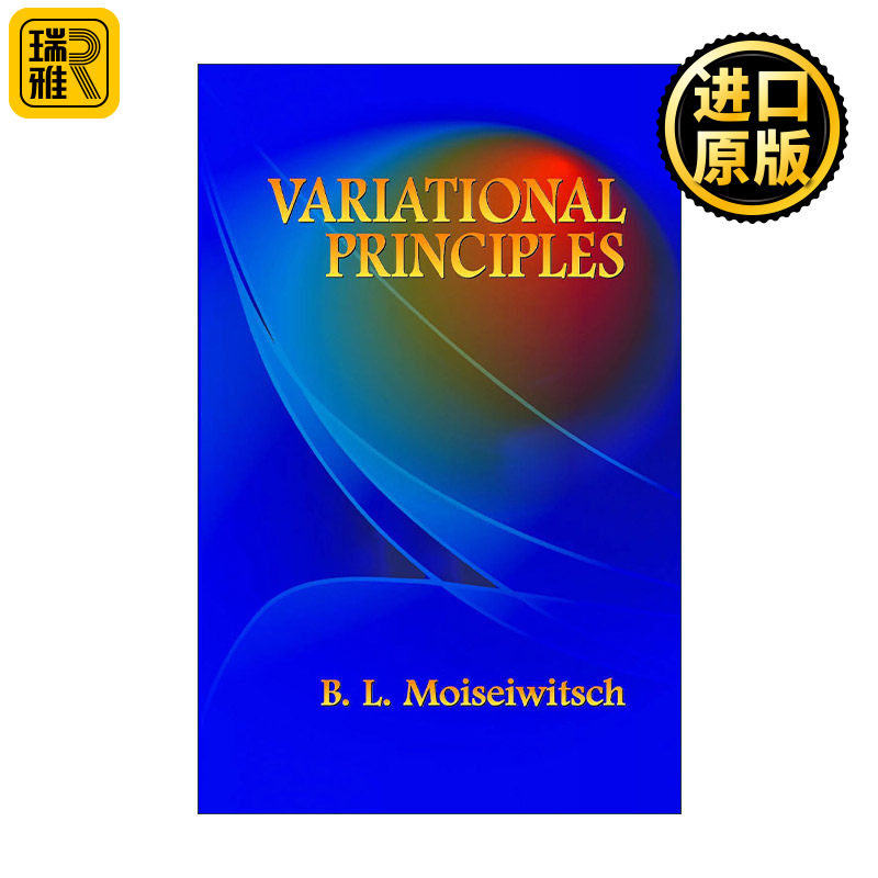 Variational Principles 变分原理 数学 B. Moiseiwitsch