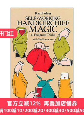 SelfWorking Handkerchief Magic: 61 Foolproof Tricks 英文原版