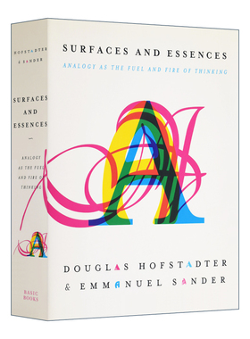表象与本质 类比 思考之源和思维之火 英文原版 Surfaces and Essences Analogy as the Fuel and Fire of Thinking 进口英语书籍