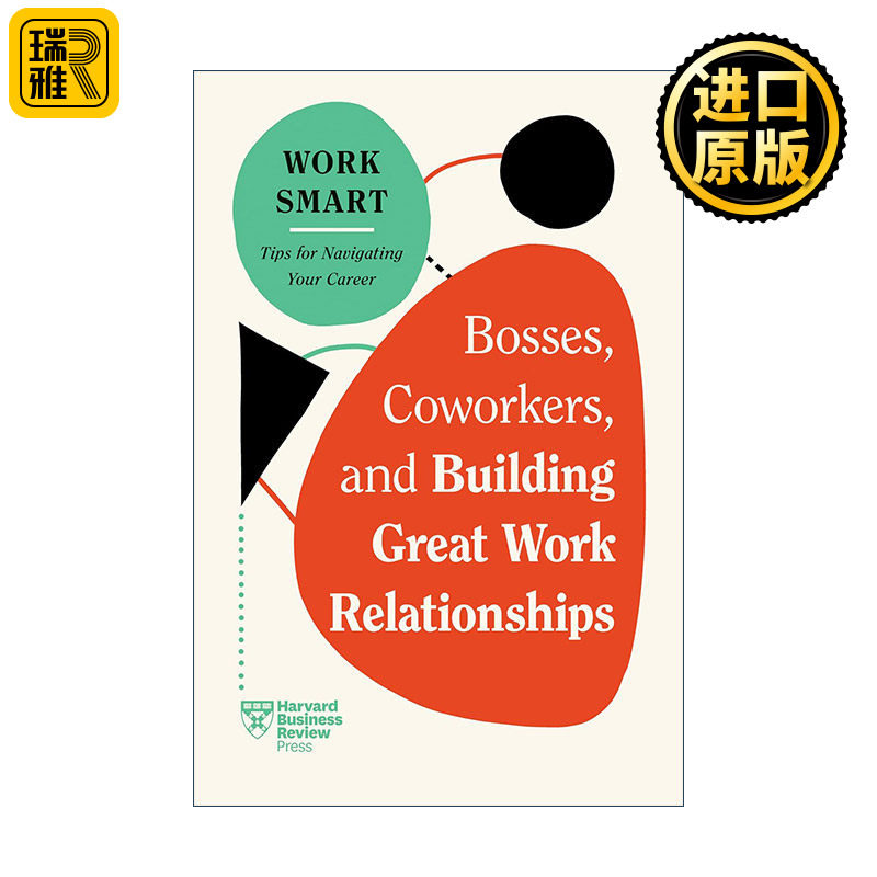 Bosses Coworkers and Building Great Work Relationships