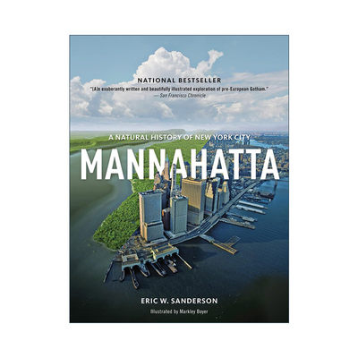 Mannahatta: A Natural History of New York City 英文原版