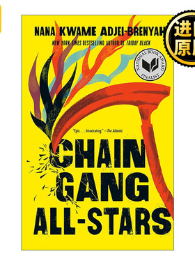 英文原版 Chain Gang All Stars 链帮全明星 纽约时报2023年度十大好书 Nana Kwame Adjei-Brenyah 英文版 进口英语原版书籍
