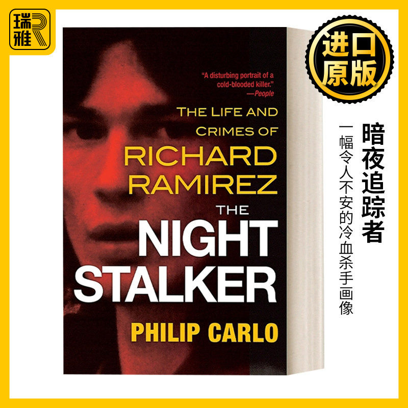 The Night Stalker 暗夜追踪者 Richard Ramirez犯罪纪实 Philip Carlo