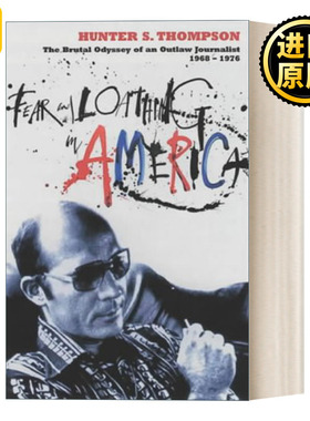 Fear and Loathing in America 惧恨拉斯维加斯 亨特·汤普森