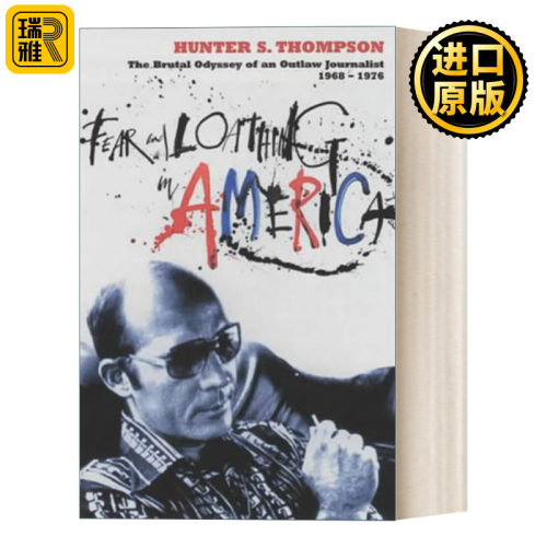 Fear and Loathing in America 惧恨拉斯维加斯 亨特·汤普森