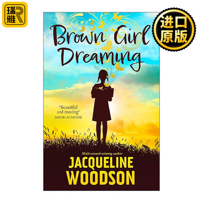 英文原版 Brown Girl Dreaming 黑人女孩的梦想 纽伯瑞奖 美国国家图书奖 青少年历史小说 杰奎琳·伍德森 Jacqueline Woodson