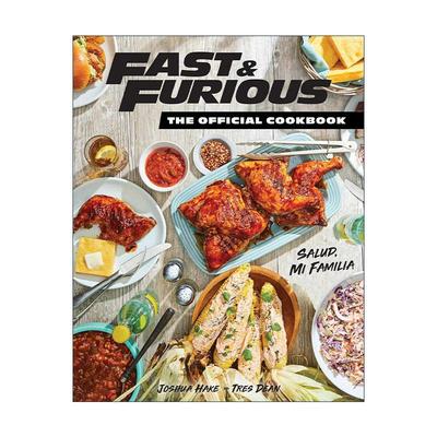 英文原版 Fast & Furious Salud Mi Familia the Official Cookbook 速度与激情 官方食谱 精装 英文版 进口英语原版书籍