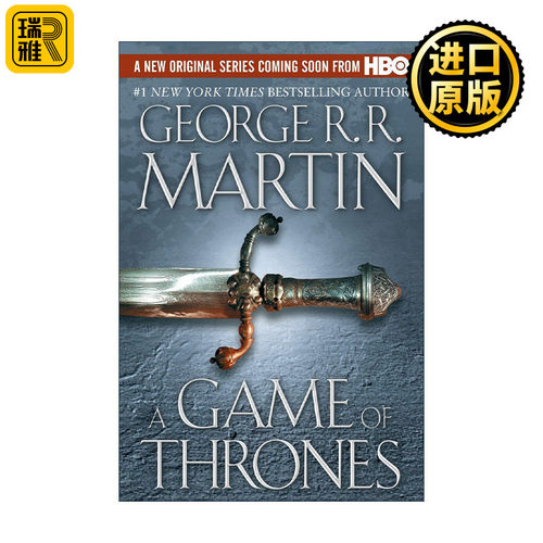 A Game of Thrones: A Song of Ice and Fire, Book 1 冰与火之歌1 权力的游戏 George R. R. Martin 英文原版