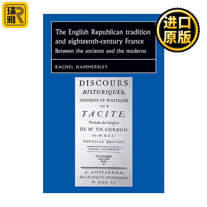 英文原版 The English Republican Tradition and Eighteenth-Century France 英国共和传统与十八世纪的法国 Rachel Hammersley图片