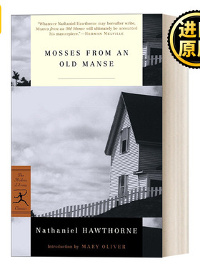 Mosses from an Old Manse Nathaniel Hawthorne
