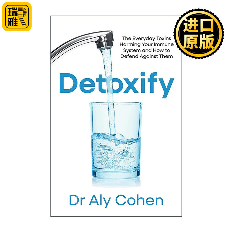 英文原版 Detoxify 排毒 识别与防御隐藏在日常生活中的毒素 英文版 进口英语原版书籍