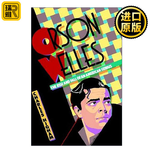 英文原版 Orson Welles 奥逊·威尔斯 一个美国天才的兴衰 英文版 进口英语原版书籍